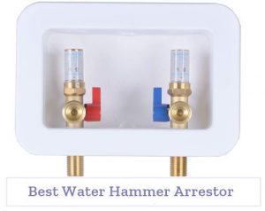Best Water Hammer Arrestor